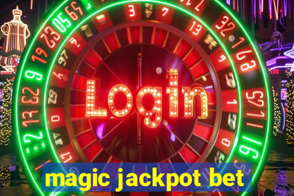 magic jackpot bet